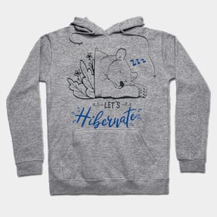 Lets Hibernate Hoodie